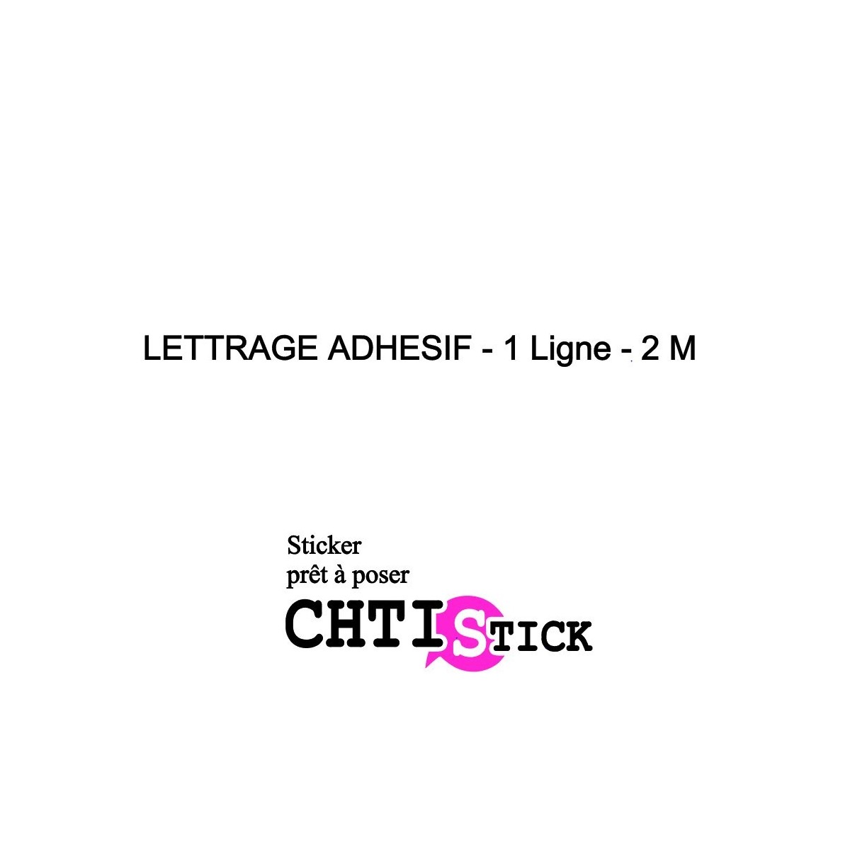 STICKER TEXTE DROIT 1 ligne 2m
