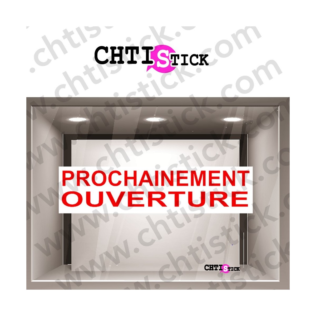 AUTOCOLLANT OUVERTURE MAGASIN