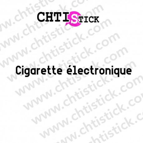 LETTRAGE ADHESIF E CIGARETTE 2