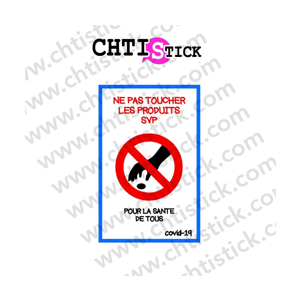 AUTOCOLLANT NE PAS TOUCHER 2