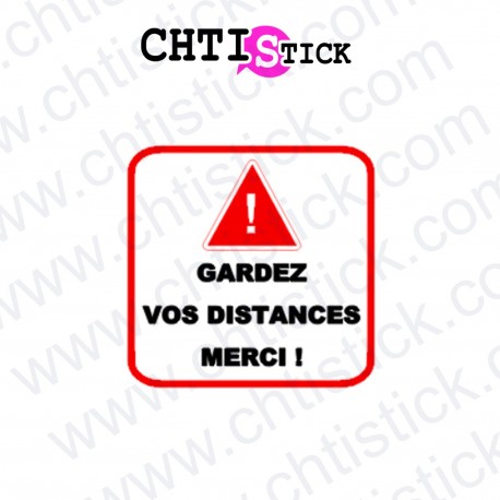 STICKERS GARDEZ VOS DISTANCES CARRE