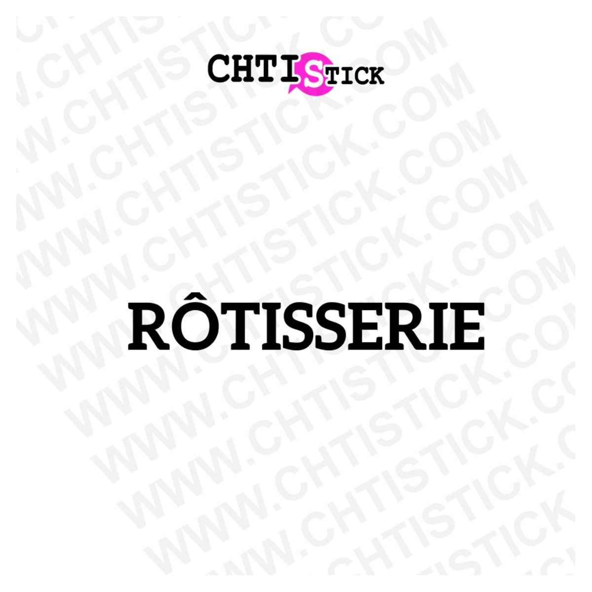 STICKERS ROTISSERIE