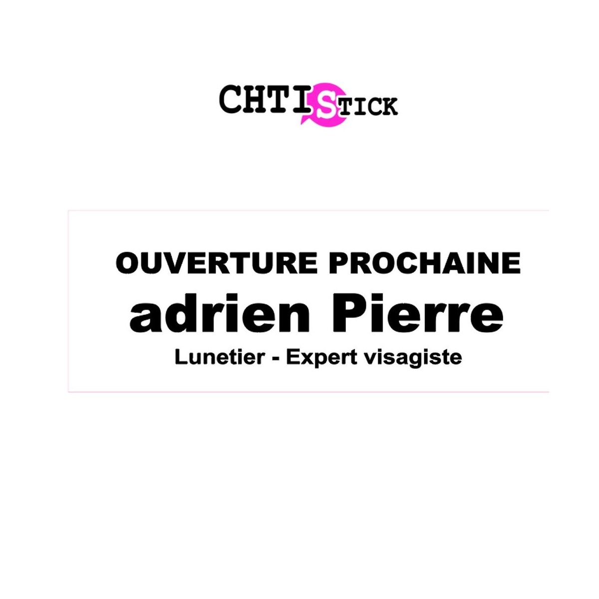 AUTOCOLLANT OUVERTURE MAGASIN