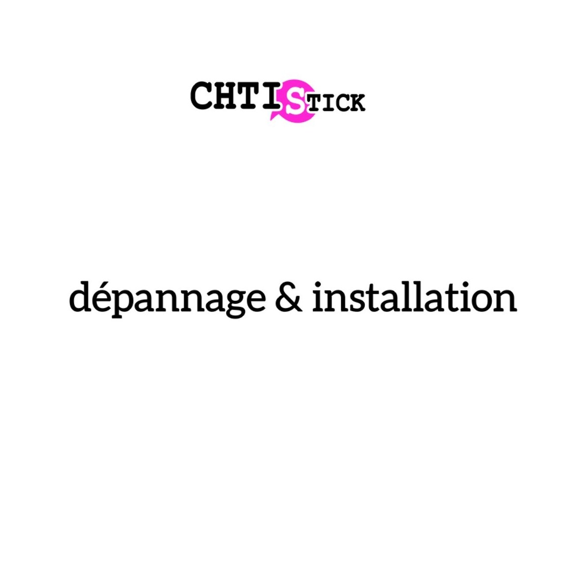 STICKER DEPANNAGE ET INSTALLATION