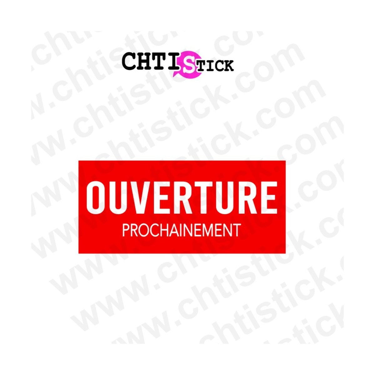 AUTOCOLLANT OUVERTURE MAGASIN