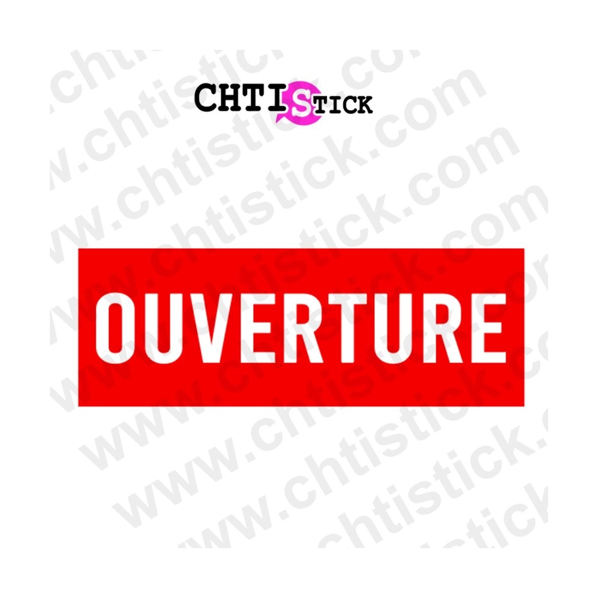 AUTOCOLLANT OUVERTURE MAGASIN