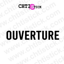 AUTOCOLLANT OUVERTURE MAGASIN