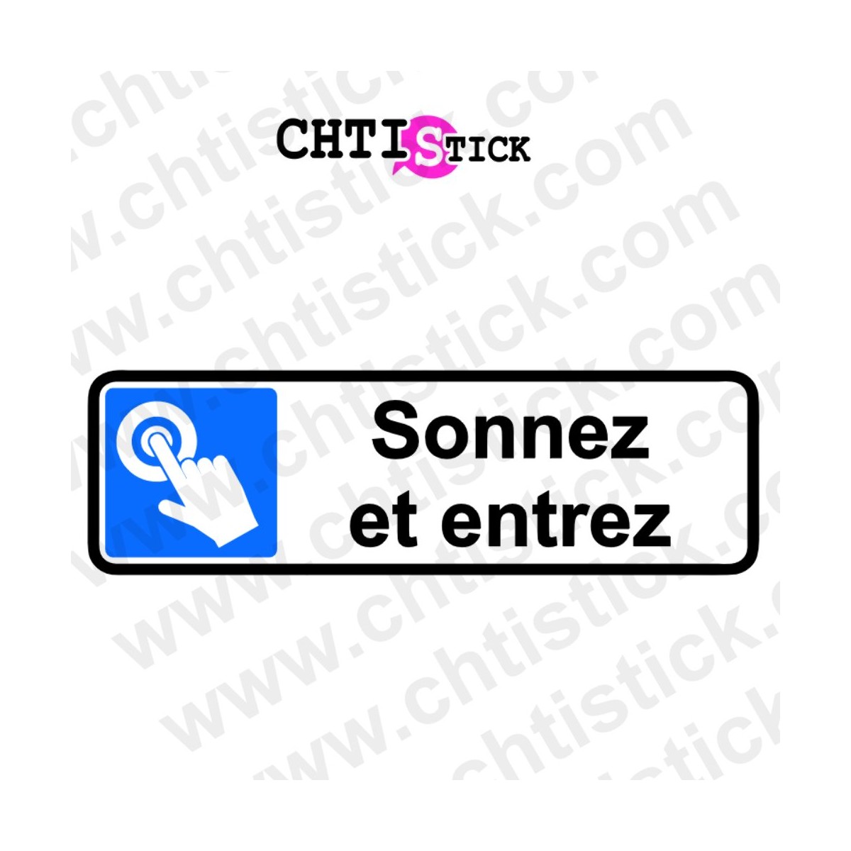 AUTOCOLLANT SONNEZ et ENTREZ