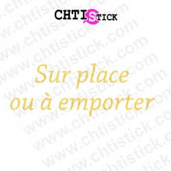 Autocollant sur place à emporter