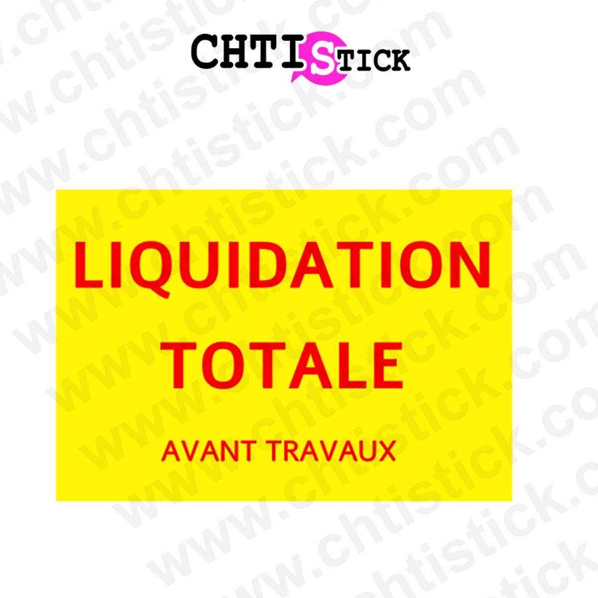 Sticker liquidation avant travaux