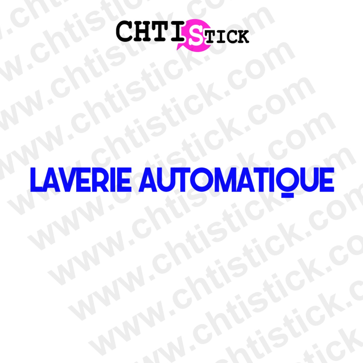 CHTISTICK LETTRAGE ADHESIF LAVERIE AUTOMATIQUE